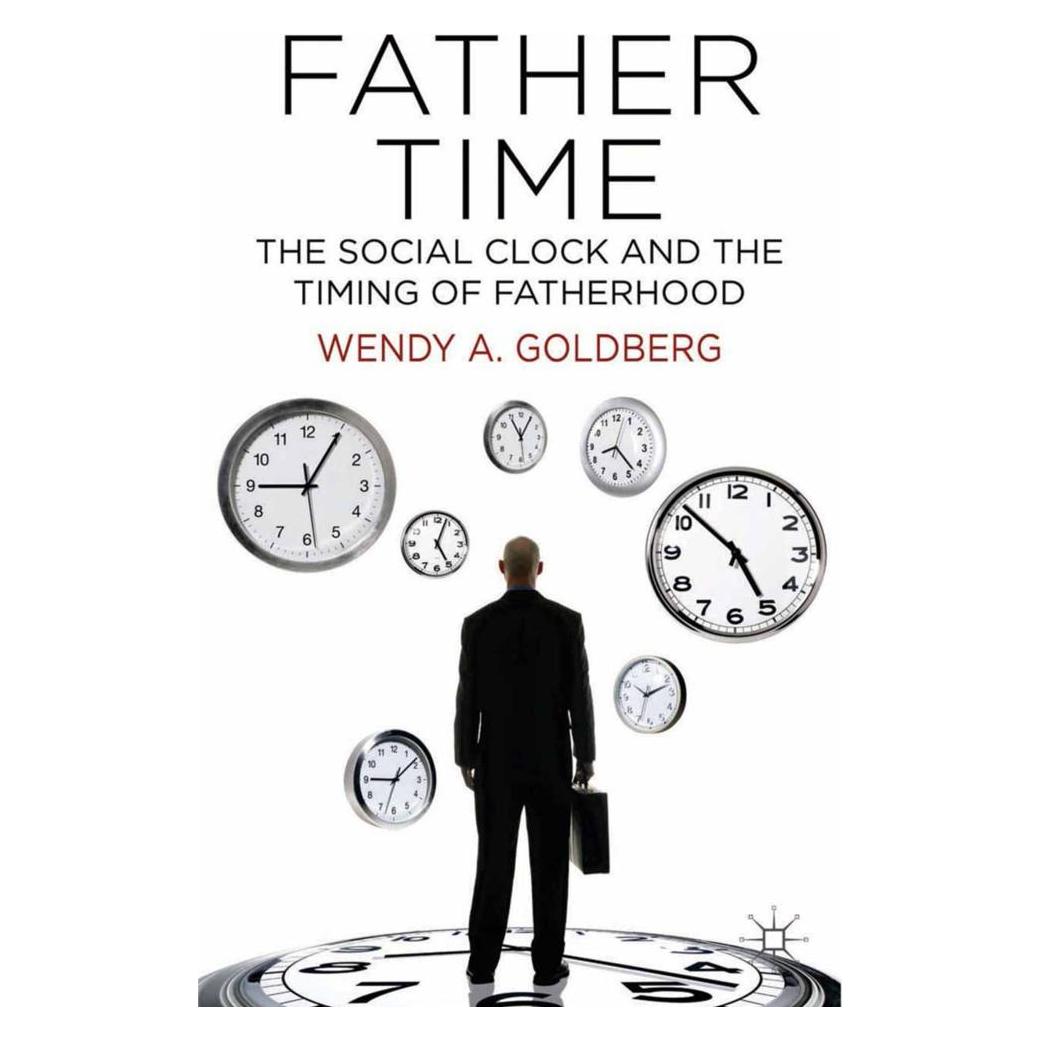 Springer Father Time: The Social Clock and the Timing of Fatherhood (Englisch, Softcover, W. Goldberg) (55816351)