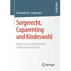 Sorgerecht, Coparenting und Kindeswohl, Fachbücher von Alexandra N. Langmeyer