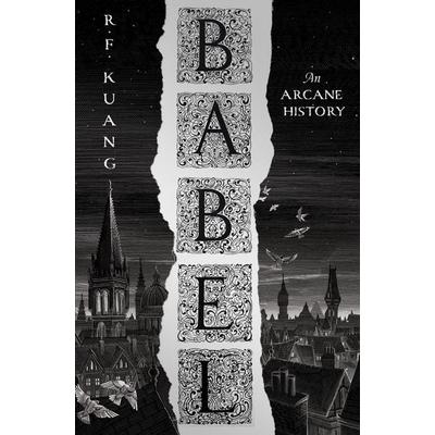 Babel, Gebundene Ausgabe von R. F. Kuang, HarperCollins, 978-0-00-850181-5