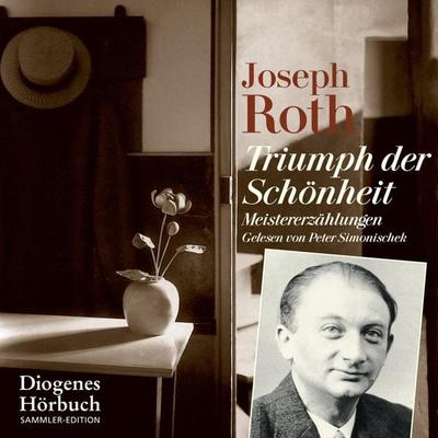 Triumph der Schönheit - Joseph Roth, Audio, 9783257692112