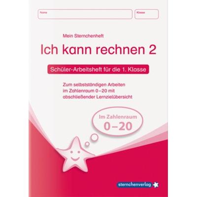 Ich kann rechnen 2 - Schülerarbeitsheft für die 1. Klasse, Taschenbuch von Sternchenverlag GmbH,Katrin Langhans, Sternchenverlag, 978-3-9812207-4-2