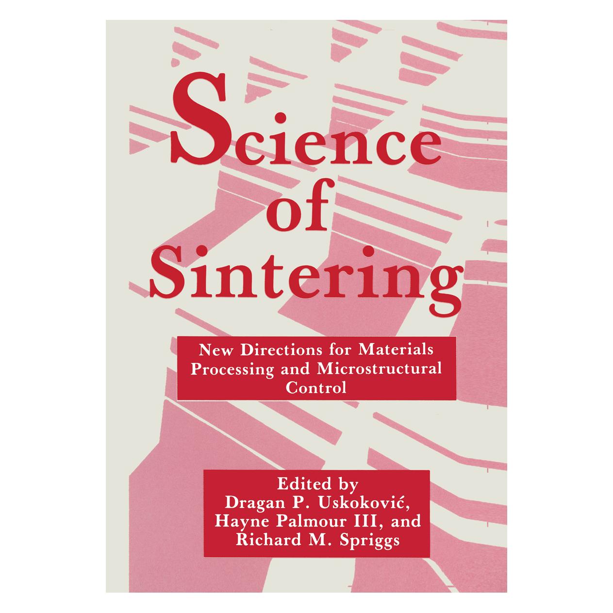 Springer Science of Sintering (Englisch, D, D. P. Uskokovic, H. Palmour, M Spriggs, R. M. Spriggs, R/P Uskokovic) (55539527)