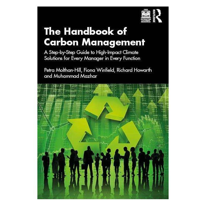 Taylor & Francis The Handbook of Carbon Management (Englisch, Hardcover, Fiona Winfield, Muhammad Mazhar, Petra Molthan-Hill, Richard Howarth) (32605335)