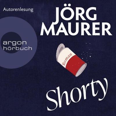 Shorty - Jörg Maurer, Audio, 9783732420155