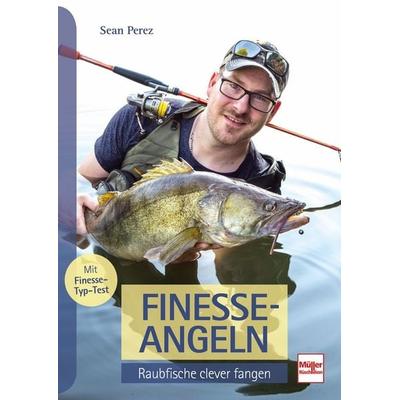 Finesse-Angeln, Taschenbuch von Sean Perez, Müller Rüschlikon, 978-3-275-02121-5