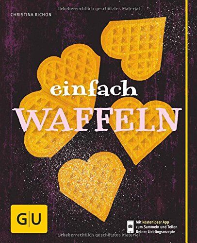 Christina Richon - Einfach Waffeln (GU Einfach kochen) - Preis vom 11.10.2026 03:10:56 h