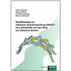 Qualitätsskala zur inklusiven Schulentwicklung (QU!S) – eine Arbeitshilfe auf dem Weg zur inkl, Fachbücher von Ulrich Heimlich, Kathrin Wilfert, Markus Gebhardt, Christina Ostertag