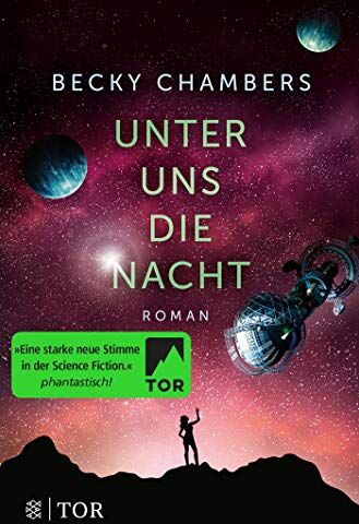 Becky Chambers - Unter uns die Nacht: Roman - Preis vom 18.10.2026 15:28:09 h