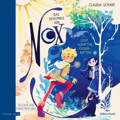 Das Geheimnis von Nox 1: Licht, Schatten, Flederratten! - Claudia Scharf, Audio, 9783844935271