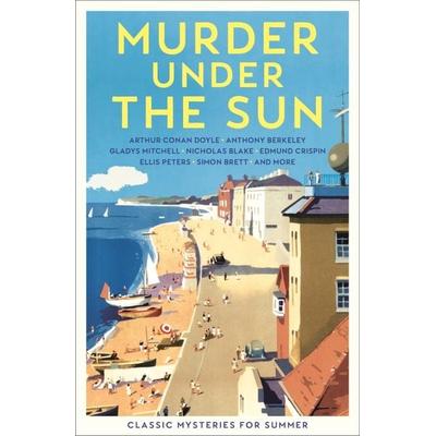 Murder Under the Sun, Taschenbuch von Various, Profile Books, 978-1-80522-216-3