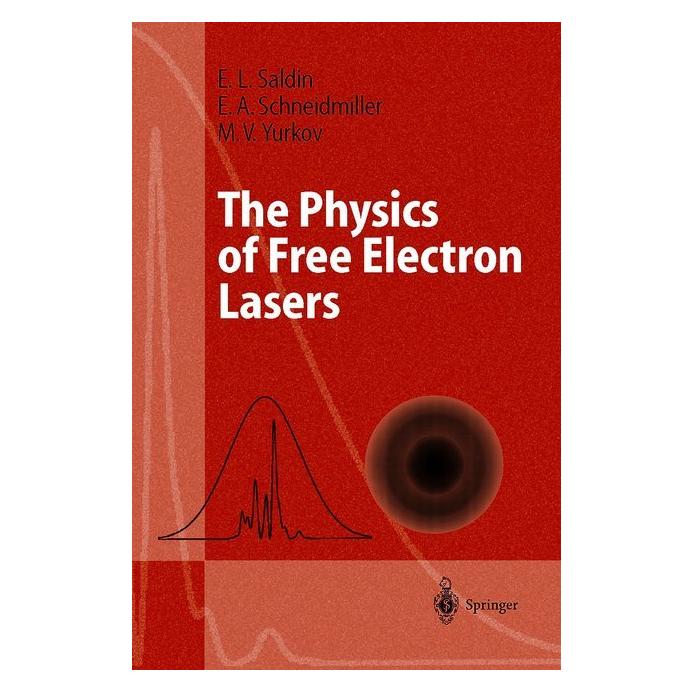 Springer The Physics of Free Electron Lasers (Englisch, Softcover, E. L. Saldin, E. V. Schneidmiller, M. V. Yurkov) (55375132)