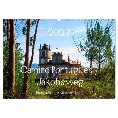 Camino Portugues - Jakobsweg (Wandkalender 2027 DIN A2 quer), CALVENDO Monatskalender