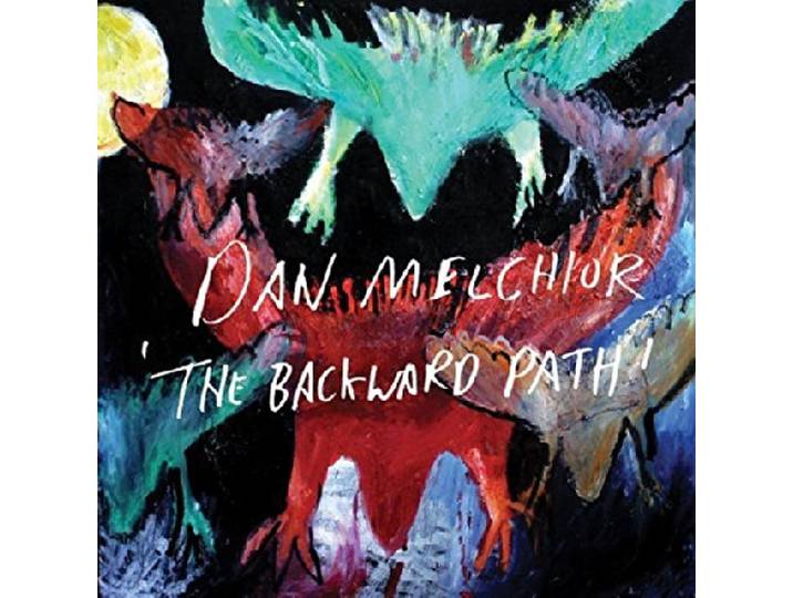 Dan Melchior - Backwards Path