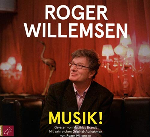 Roger Willemsen - Musik! Über ein Lebensgefühl - Preis vom 01.10.2026 17:08:56 h