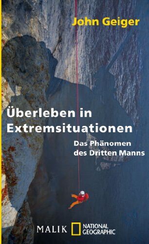 John Geiger - Überleben in Extremsituationen: Das Phänomen des Dritten Manns - Preis vom 30.09.2026 22:30:23 h
