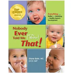 Nobody Ever Told Me (or My Mother) That!, Ratgeber von Diane Bahr