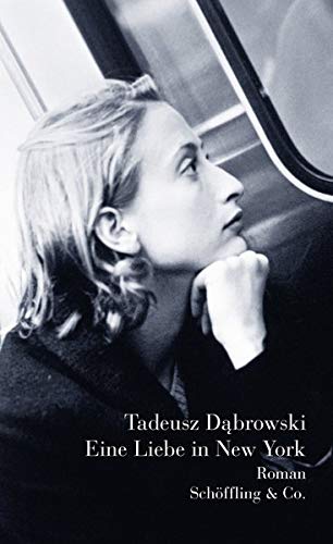 Tadeusz Dąbrowski - Eine Liebe in New York: Roman - Preis vom 11.10.2026 03:10:56 h
