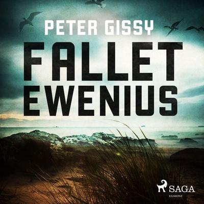 Fallet Ewenius - Peter Gissy, Audio, 9788726002492