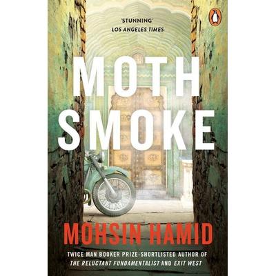 Moth Smoke, Taschenbuch von Mohsin Hamid, Penguin Books UK