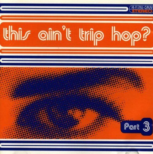 Various - This Aint Trip Hop Vol.3 - Preis vom 10.10.2026 11:48:34 h