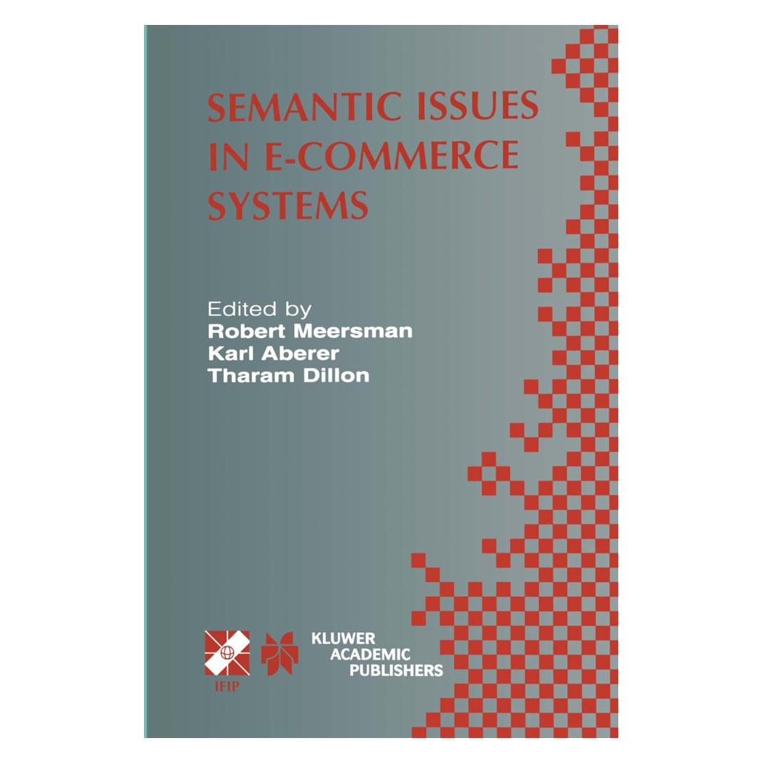 Springer Semantic Issues in E-Commerce Systems (Englisch, Softcover, Karl Aberer) (35091667)