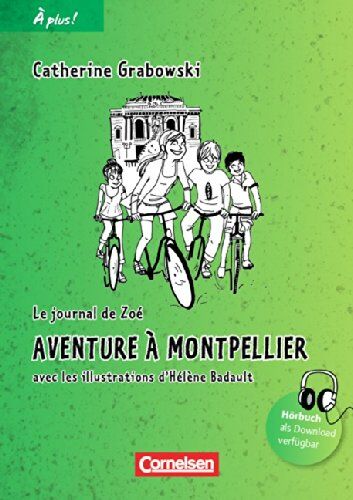 Catherine Grabowski - À plus! - Nouvelle édition: Band 2 - Aventure à Montpellier: Lektüre - Preis vom 30.09.2026 09:01:18 h