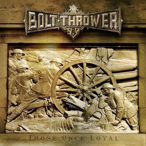 Bolt Thrower - Those Once Loyal/Ltd./Ausverkauft - Preis vom 09.10.2026 07:28:09 h