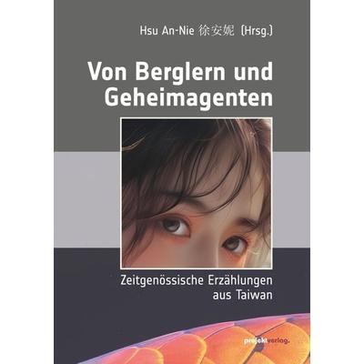 Von Berglern und Geheimagenten, Taschenbuch von , Projekt, 978-3-89733-608-7