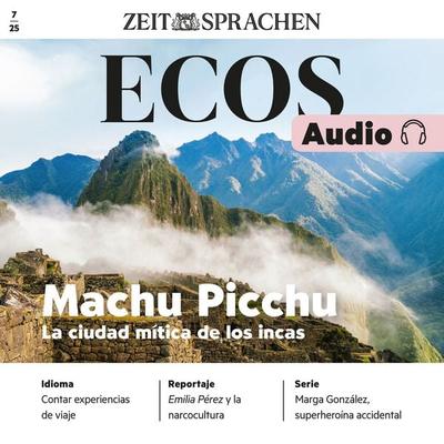 Spanisch lernen Audio – Machu Picchu - Ignacio Rodríguez-Mancheño, Audio, 4069828443631