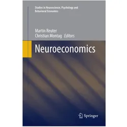 Neuroeconomics, Fachbücher von Christian Montag, Martin Reuter