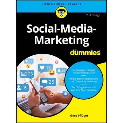 Social-Media-Marketing für Dummies, Taschenbuch von Gero Pflüger, Wiley-VCH, 978-3-527-72167-2