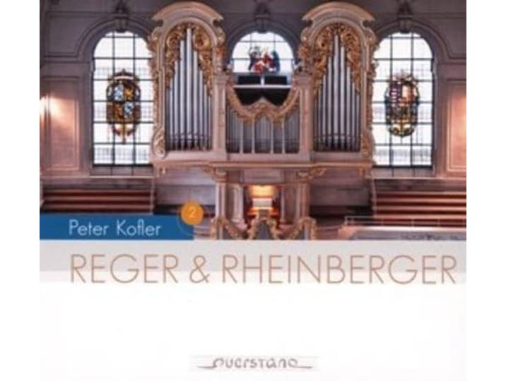 Peter Koffer - Reger & Rheinberger