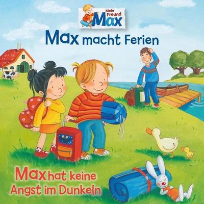 16: Max macht Ferien / Max hat keine Angst im Dunkeln - Ludger Billerbeck,Christian Tielmann, Audio, 4057664894700