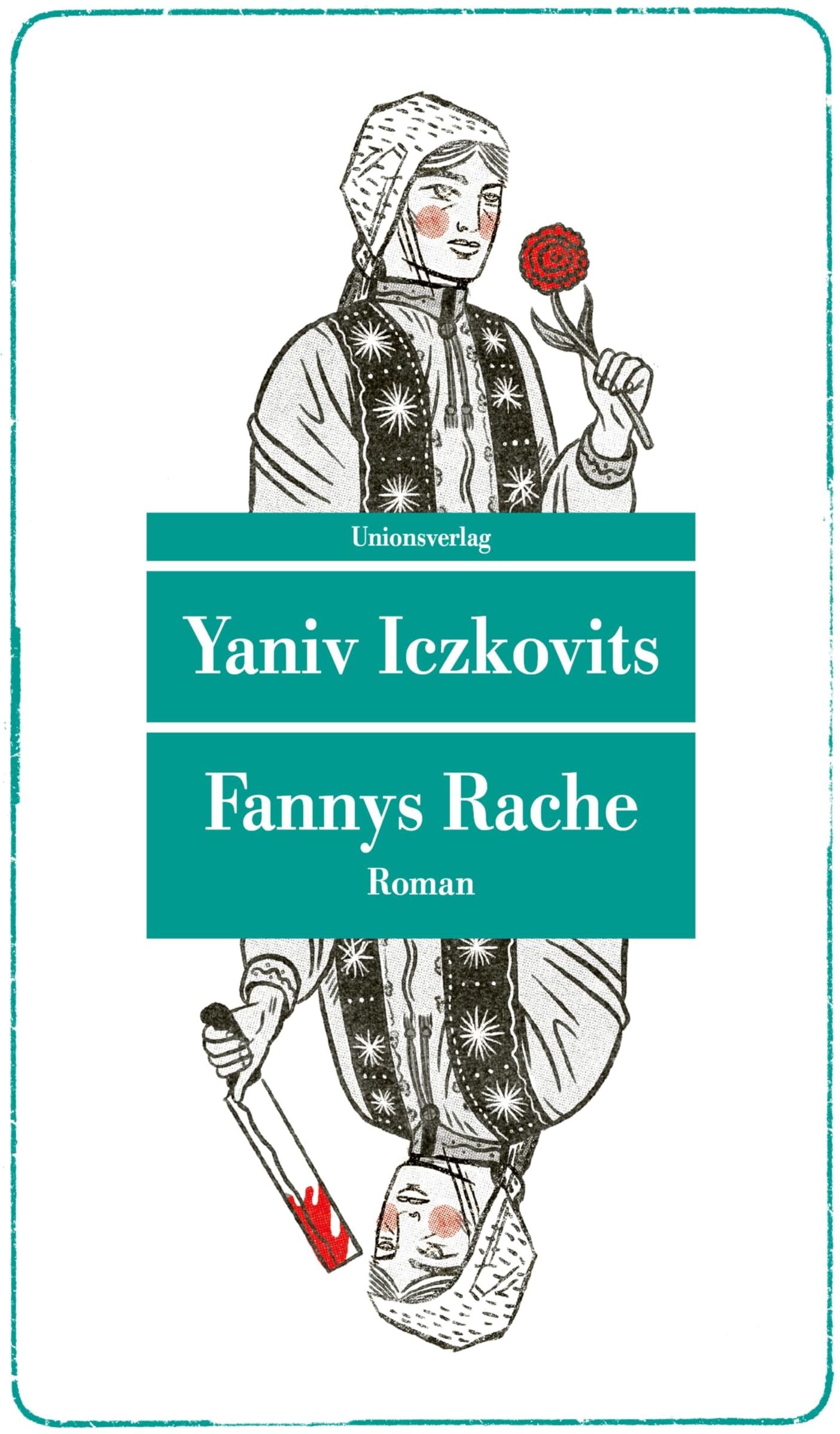 Yaniv Iczkovits - Fannys Rache: Die Vergeltung der Mende Speisman durch die Hand ihrer Schwester. Roman (Unionsverlag Taschenbücher) - Preis vom 18.10.2026 19:22:15 h