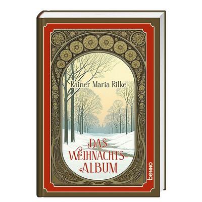 Das Weihnachtsalbum, Gebundene Ausgabe von Rainer Maria Rilke, St. Benno, 978-3-7462-6806-4