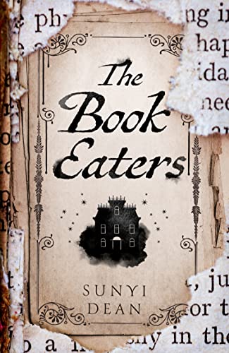 Sunyi Dean - The Book Eaters: the SUNDAY TIMES bestselling gothic fantasy horror – a debut to sink your teeth into - Preis vom 01.10.2026 17:08:56 h