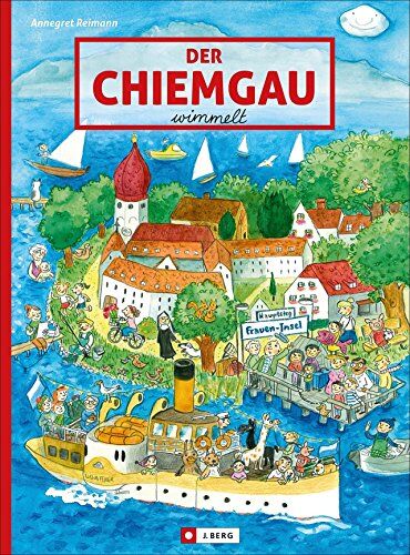Annegret Reimann - Der Chiemgau wimmelt - Preis vom 09.10.2026 07:28:09 h