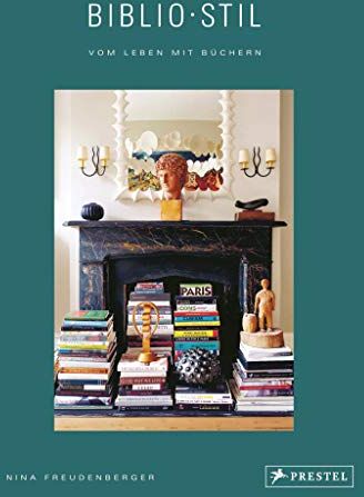 Nina Freudenberger - BiblioStil: Vom Leben mit Büchern: Die privaten Bibliotheken von Karl Ove Knausgård, Jonathan Safran Foer, Art Spiegelman uvm. - Preis vom 13.10.2026 11:25:28 h