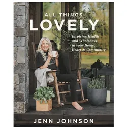 All Things Lovely, Ratgeber von Jenn Johnson