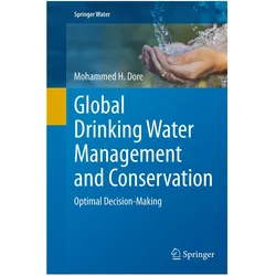 Global Drinking Water Management and Conservation, Fachbücher von Mohammed H. Dore