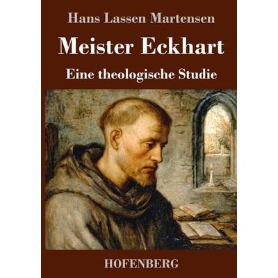 Meister Eckhart, Gebundene Ausgabe von Hans Lassen Martensen, Henricus - Edition Deutsche Klassik, 978-3-7437-5392-1