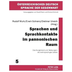 Sprachen und Sprachkontakte im pannonischen Raum, Fachbücher von Dietmar Ulreich, Rudolf Muhr, Erwin Schranz
