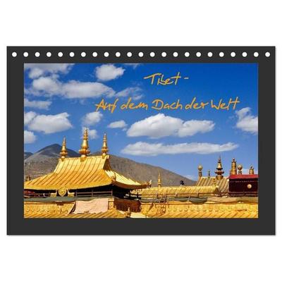 Tibet - Auf dem Dach der Welt (Tischkalender 2027 DIN A5 quer), CALVENDO Monatskalender