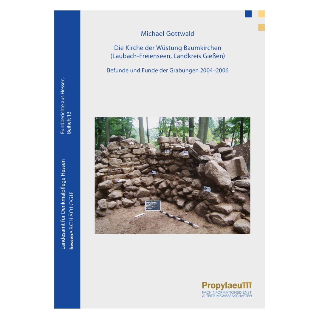 Propylaeum Verlag Gottwald:Die Kirche der Wüstung Baumkir (Deutsch, Softcover, Michael Gottwald) (43822320)