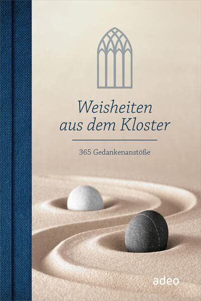 Weisheiten aus dem Kloster: 365 Gedankenanstöße - Preis vom 30.09.2026 09:01:18 h