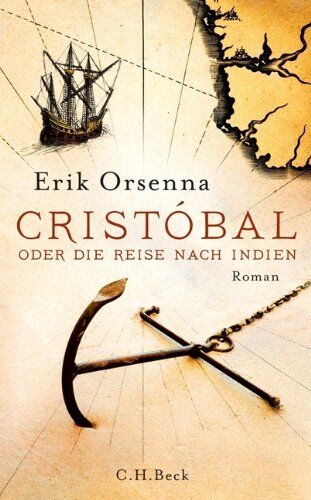 Erik Orsenna - Cristóbal: oder Die Reise nach Indien - Preis vom 10.10.2026 11:48:34 h
