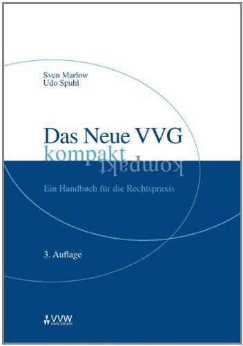 Sven Marlow - Das neue VVG kompakt: Ein Handbuch für die Rechtspraxis - Preis vom 11.10.2026 15:43:13 h