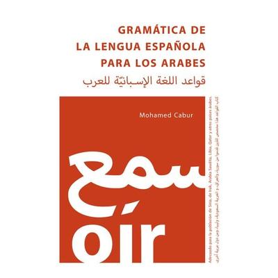 Gramática de la Lengua Española para los Arabes, Taschenbuch von Mohamed Cabur, Rediroma-Verlag, 978-3-96103-052-1