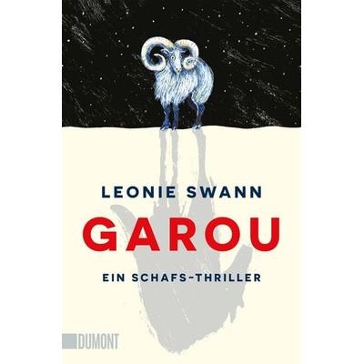 Garou, Taschenbuch von Leonie Swann, DuMont Buchverlag, 978-3-7558-0579-3