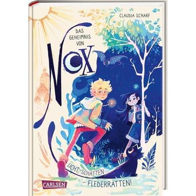 Das Geheimnis von Nox 1: Licht, Schatten – Flederratten!, Gebundene Ausgabe von Claudia Scharf, Carlsen, 978-3-551-65288-1